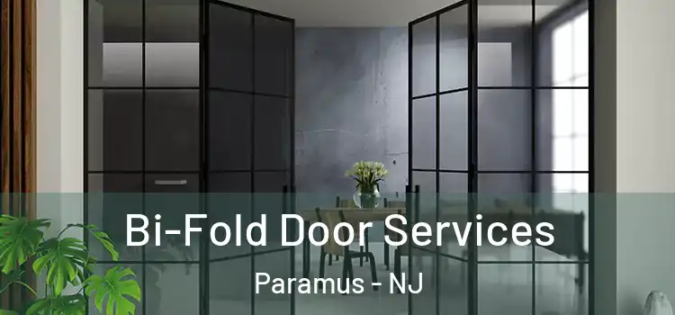 Bi-Fold Door Services Paramus - NJ