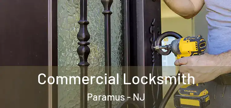 Commercial Locksmith Paramus - NJ