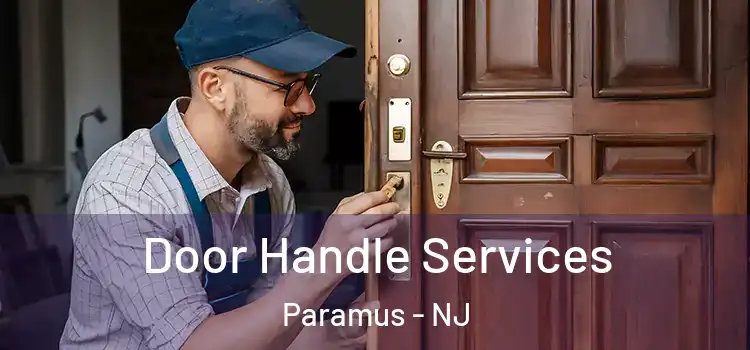 Door Handle Services Paramus - NJ