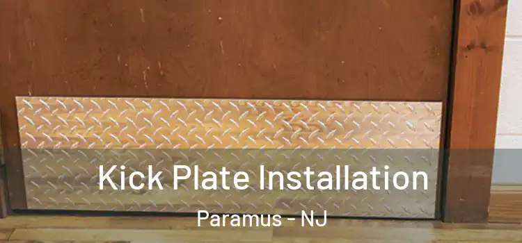 Kick Plate Installation Paramus - NJ