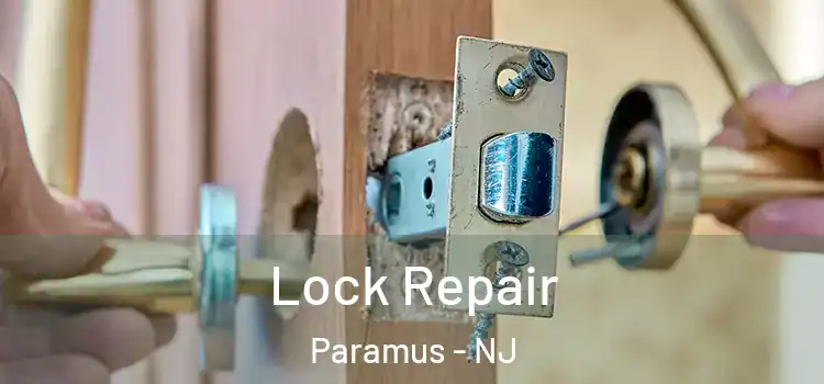 Lock Repair Paramus - NJ