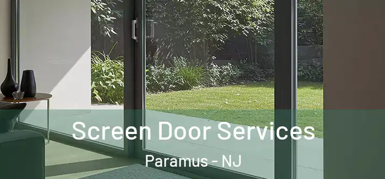 Screen Door Services Paramus - NJ
